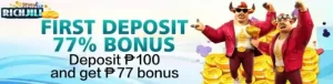 FIRST DEPOSIT 77% BONUS ON RICHJILI